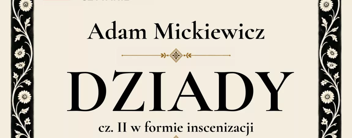 Zdjęcie - plakat zapraszający na Narodowe Czytanie DZIADY