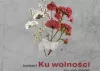 Koncert Ku wolności